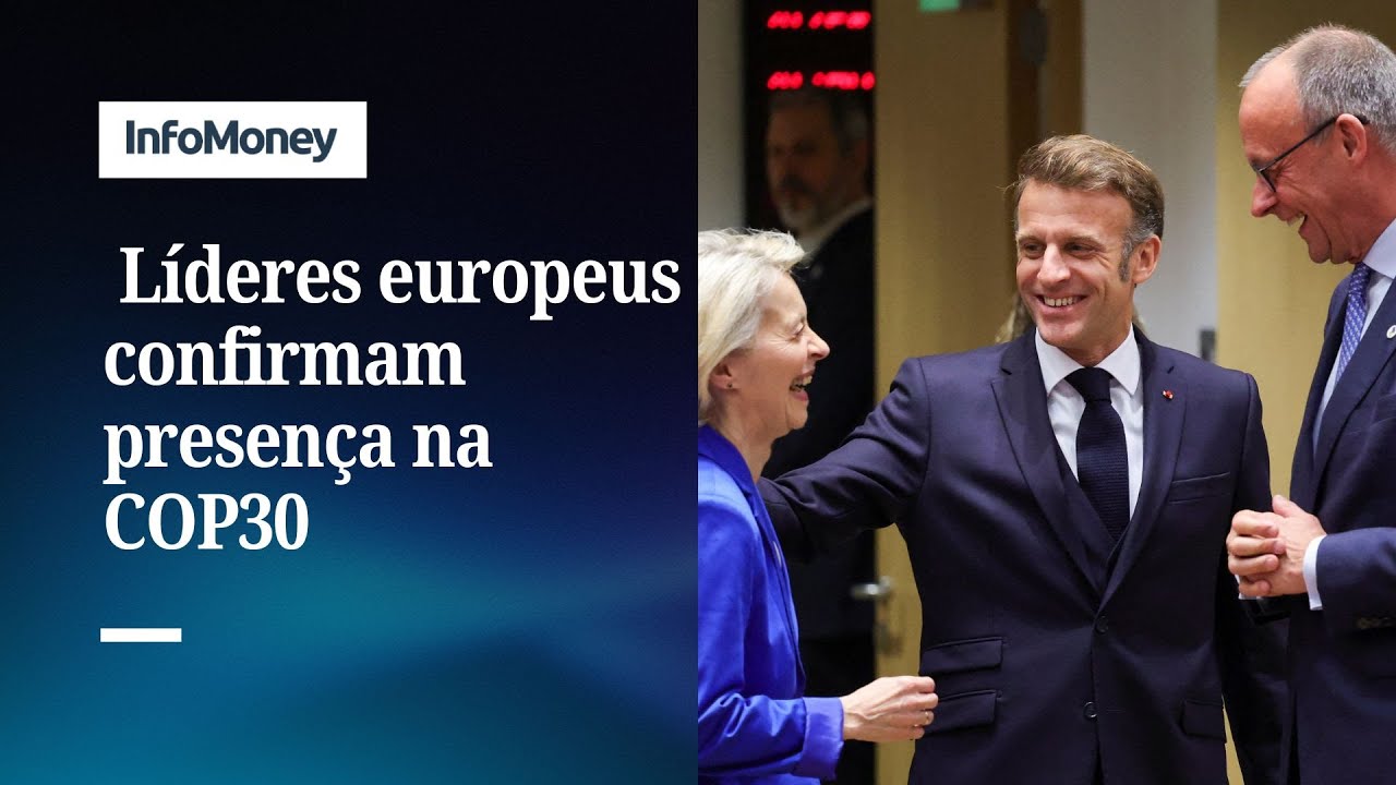 Líderes europeus confirmam presença na COP30 | InfoMoney News  TV Online Líderes europeus confirmam presença na COP30 | InfoMoney News
