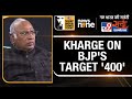 WITT Satta Sammelan | Mallikarjun Kharge on BJPs 400 Lok Sabha Seat Target For LS Polls 2024