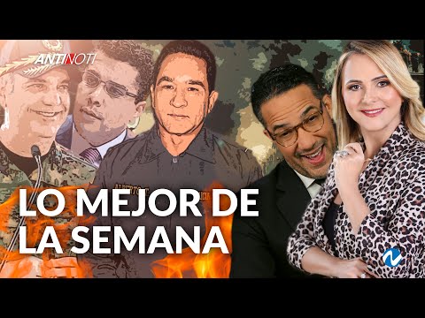 Lo Mejor De La Semana [8 de mayo del 2022] | Antinoti