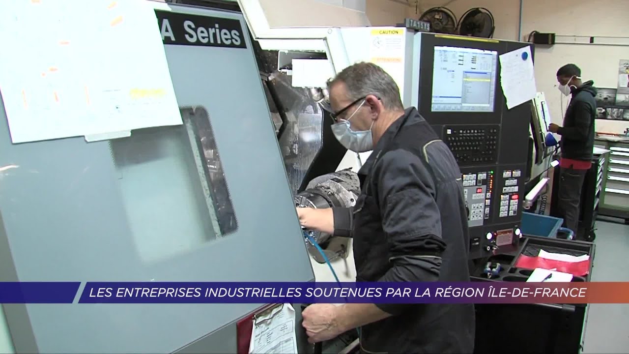 Yvelines | Les entreprises industrielles soutenues par la région Île-de-France