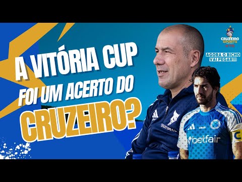 🔥O CRUZEIRO CAIU DE NÍVEL? JOGAR A VITÓRIA CUP FOI UM ACERTO DO CLUBE?