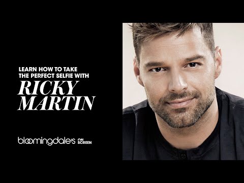 bloomingdales.com & Bloomingdales Deals video: Learn How to Take the Perfect Selfie with Ricky Martin