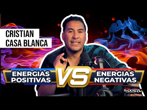 CRISTIAN CASA BLANCA - ENERGIAS POSITIVAS VS ENERGIAS NEGATIVAS EN TU VIDA (CHARLA MOTIVACIONAL)