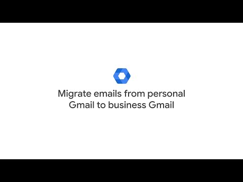 Migrate emails from personal Gmail to business Gmail