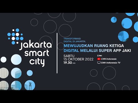 Transformasi Digital di Jakarta: Mewujudkan Ruang Ketiga Digital Melalui Super App JAKI