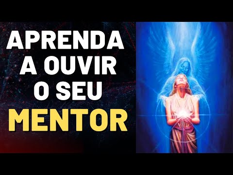 COMO OUVIR O SEU MENTOR ESPIRITUAL? I Canal Espírita