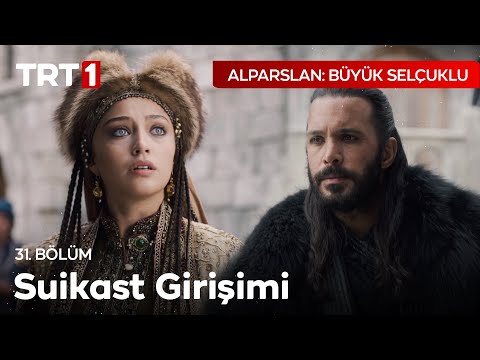 Suikast Girişimi - Alparslan: Büyük Selçuklu 31. Bölüm