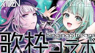 ⋮ #歌枠 / Singing ⋮ #しでねふ コラボ💜💚アツい夜ぜったい見に来て✧ #NEPHLA #XIDEN