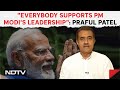 PM Modi Nomination | Praful Patel In Varanasi: Everybody Supports PM Modis Leadership