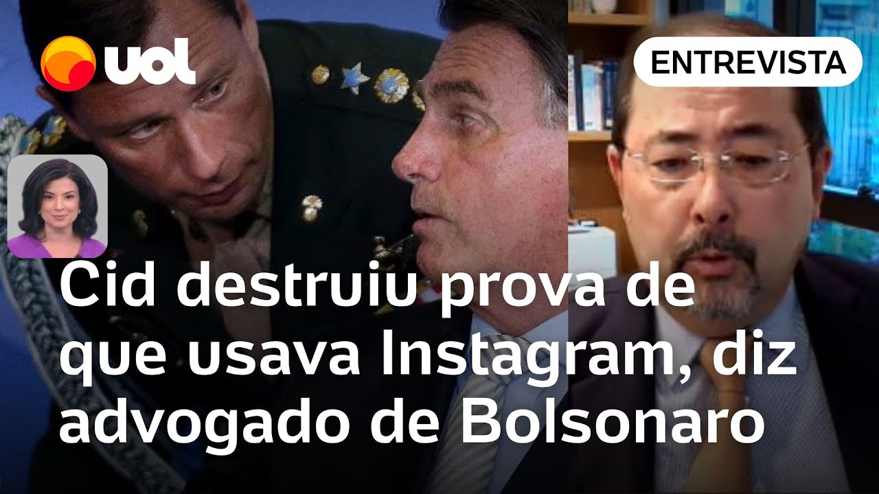 Mauro Cid destruiu prova de que ele usava Instagram, alega advogado de Bolsonaro | UOL Entrevista