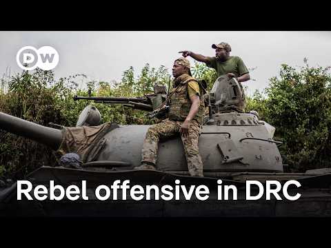 DRC conflict: M23 rebels capture vast territory, close in on regional capital city | DW News