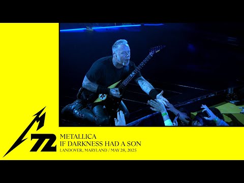 Metallica: If Darkness Had a Son (Landover, MD - May 28, 2025)