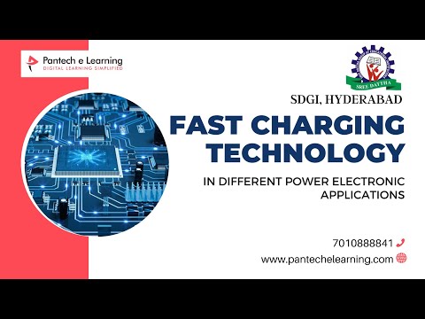 Fast charging technology in different power electronic applications | SDGI, Hyderabad | Pantech