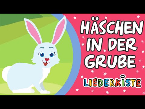 Häschen in der Grube - Kinderlieder zum Mitsingen | Liederkiste