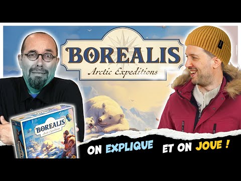 Boréalis, on explique et on joue avec Guillaume