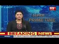 Super Prime Time | Latest News Updates | 99tv