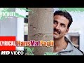 Hans Mat Pagli video song from Toilet- Ek Prem Katha starring Akshay, Bhumi