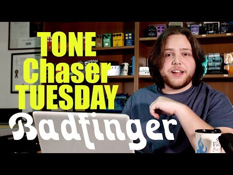 Tone Chaser Tuesday: Badfinger