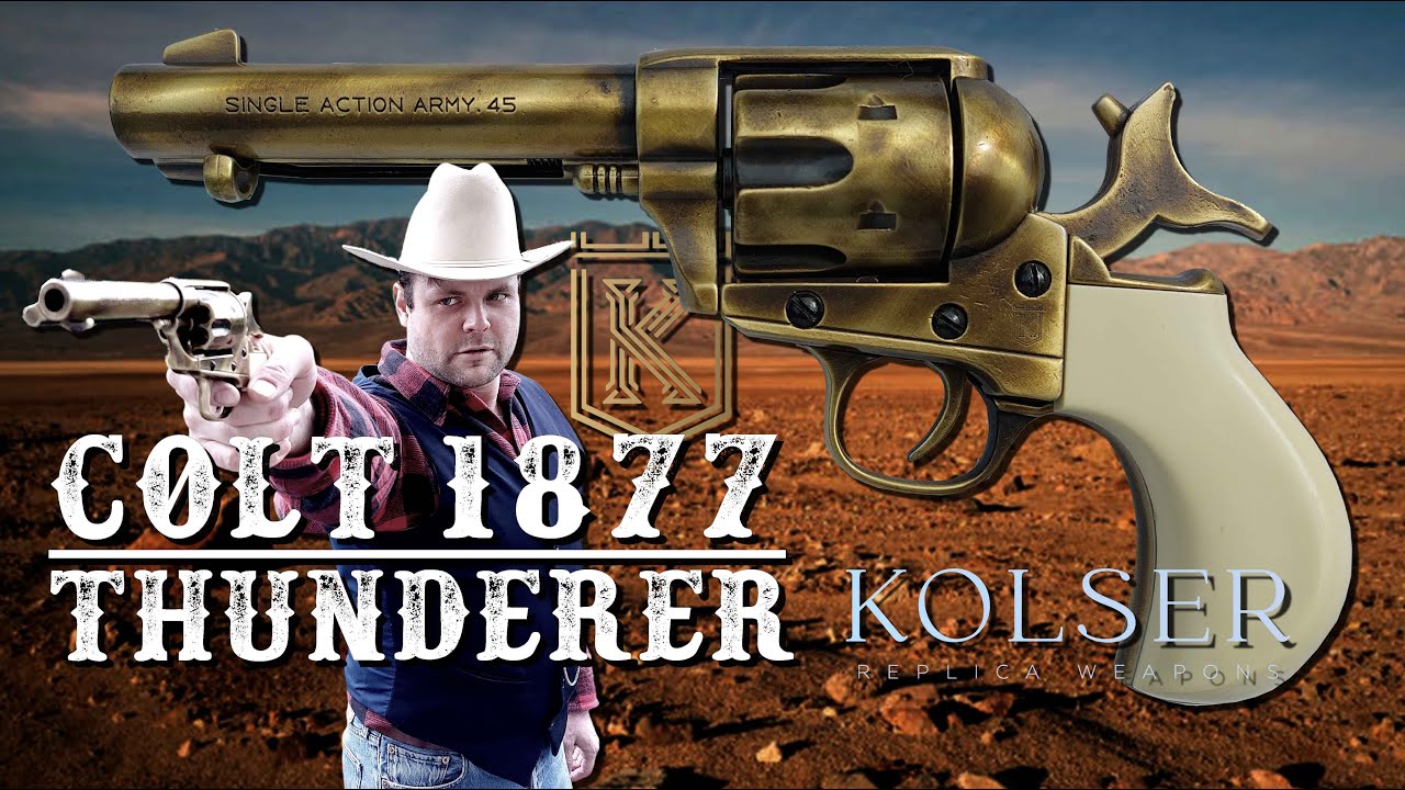 Colt 1877 "Thunderer" Kolser - Présentation de réplique inerte