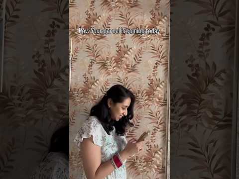 Parcel | online shopping | funny videos | relatable | happy | excited | finally!!