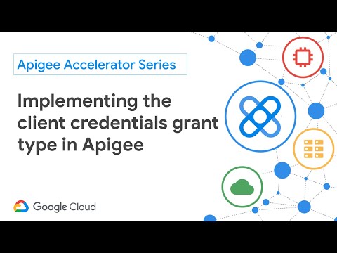 Implement the OAuth 2.0 client credentials grant type flow in Apigee