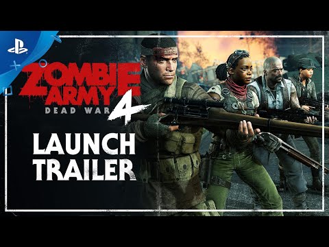 Zombie Army 4: Dead War ? Launch Trailer | PlayStation 4