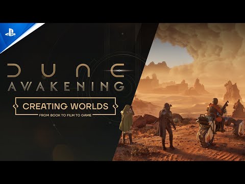 Dune: Awakening - Creating Worlds, from Book to Film to Game | PS5 Games