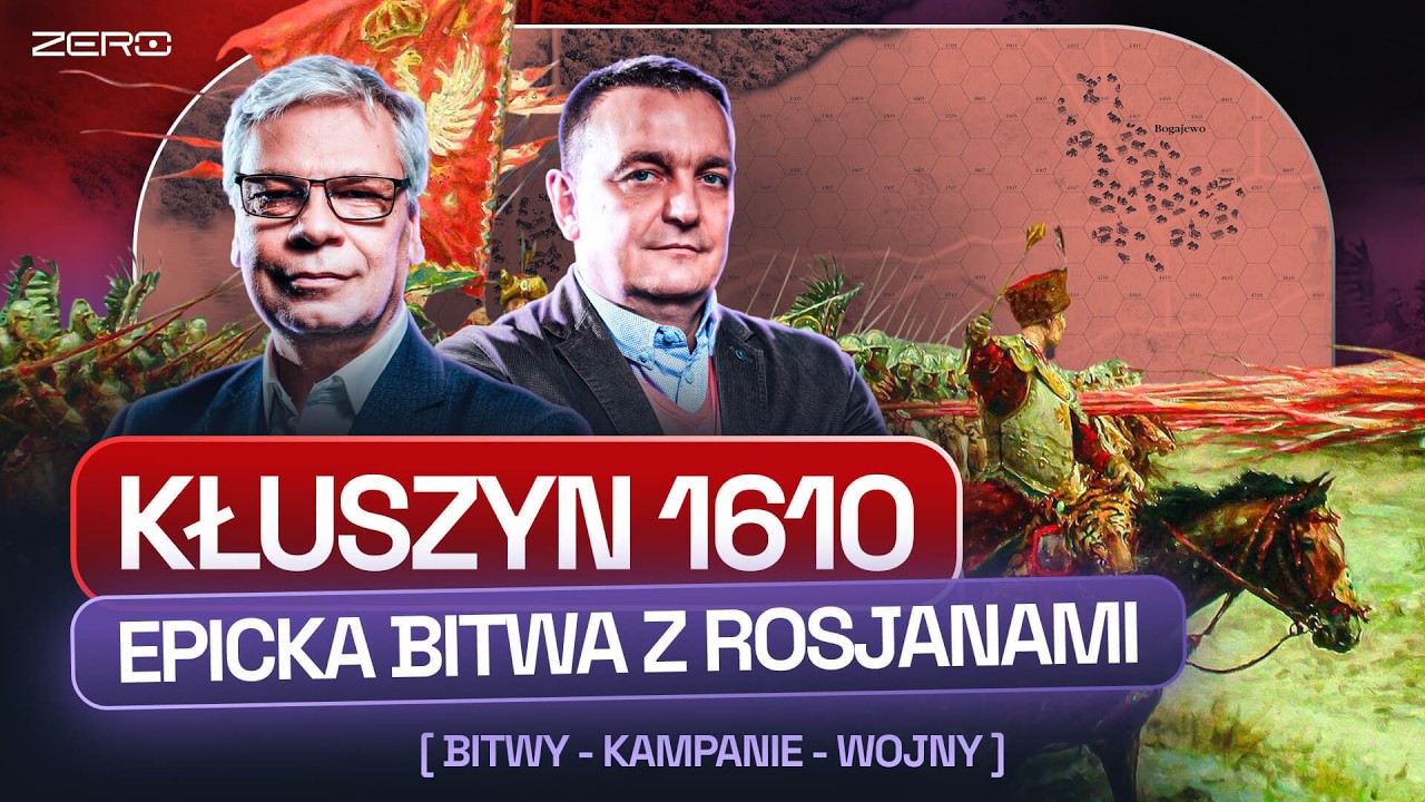JAK POLACY ROZGROMILI ROSJAN – KŁUSZYN 1610 I BITWY-KAMPANIE-WOJNY
