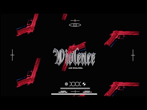 VIOLENCE || JAS DHALIWAL || VANSH DX || 2K25