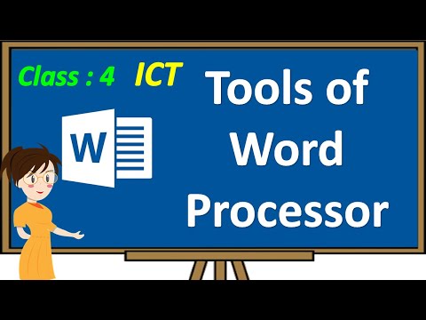 Tools Of Word Processor || Class - 4 || COMPUTER / ICT || CAIE / CBSE Syllabus||