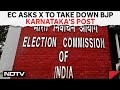 BJP X Post | Election Commission Asks X To Take Down BJP Karnatakas Post