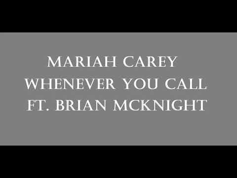 Mariah Carey - Whenever You Call Ft Brian Mcknight Lyrics