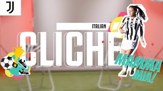 The Italian 🇮🇹??  Cliéhé Te🍝t??  Starring Julia Grosso! | Juventus