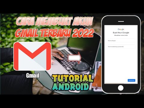 Cara Membuat Akun Gmail Terbaru 2022