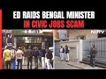 Civic Jobs Scam: Raids At Residences Of West Bengal Minister, TMC Leaders