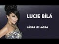 Karaoke song Láska je láska - Lucie Bílá, Ilona Csáková, Published: 2021-12-14 08:17:43