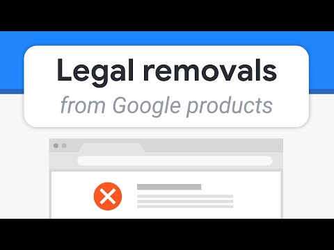 Requesting content removals from Google products for Legal reasons