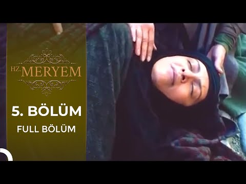 Hz. Meryem | 5. Bölüm