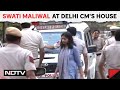 Swati Maliwal Case | Swati Maliwal Taken To Arvind Kejriwals Home As Cops Probe Assault Charge
