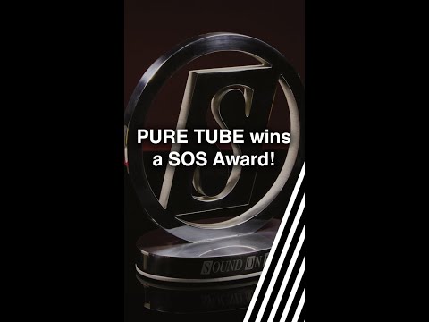 PURE TUBE wins an SOS Award