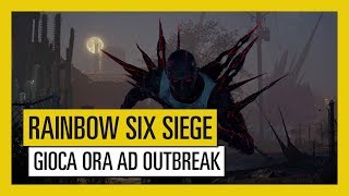 Tom Clancy's Rainbow Six Siege - Gioca Ora ad Outbreak