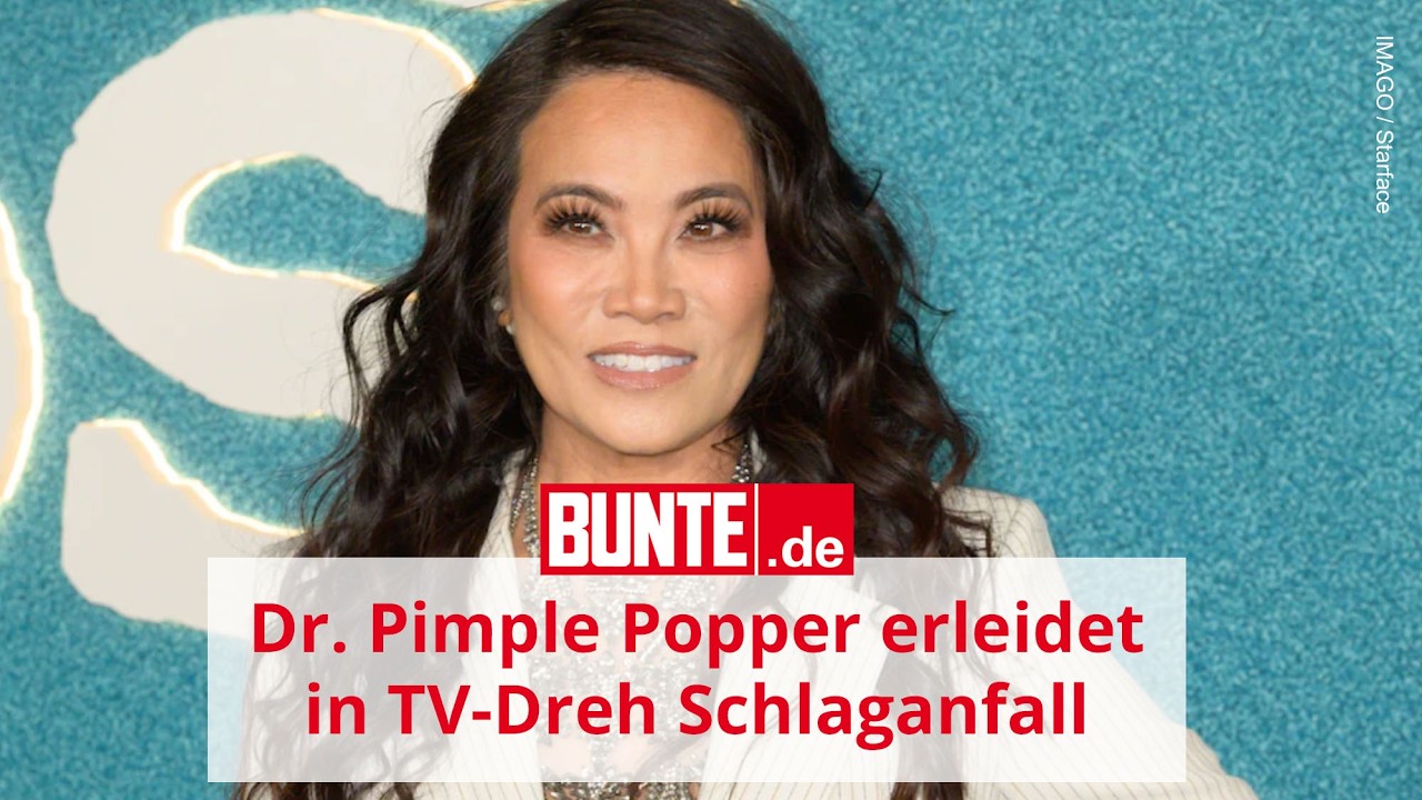 Dr. Pimple Popper erleidet mitten in TV-Dreh Schlaganfall