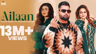 Ailaan Gulab ~ Sidhu x Gurlez Akhtar ft Mahi Sharma | Punjabi Song Video HD