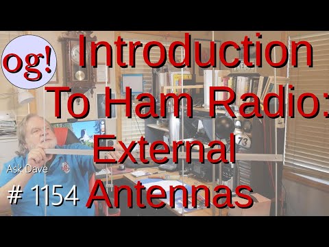 Introduction to Ham Radio: External Antennas (#1154)