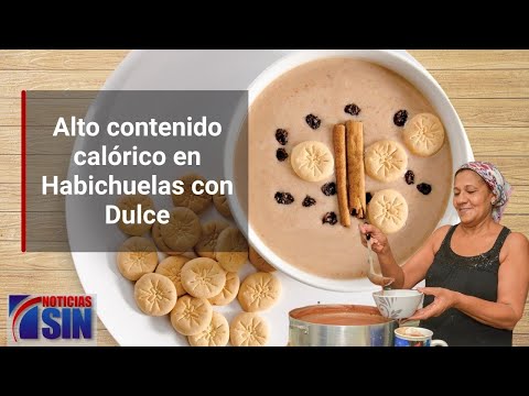 Alto contenido calórico en habichuelas con dulce