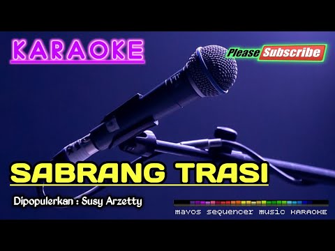 SABRANG TERASI - Susy Arzetty- KARAOKE