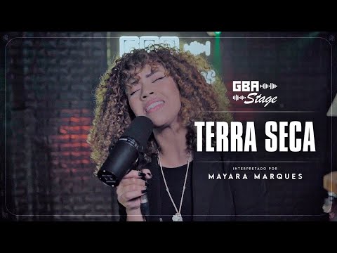 Mayara Marques – Terra Seca (GBA Stage)