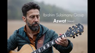 Ibrahim Sulaimany Group - Aswat - Voices - Ibrahim Sulaimany group