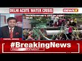 Delhi Govt Implementes Emergency Measures | Public Facing Water Scarcity | NewsX  - 03:09 min - News - Video