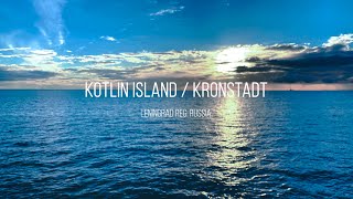 Kotlin Island / Kronstadt